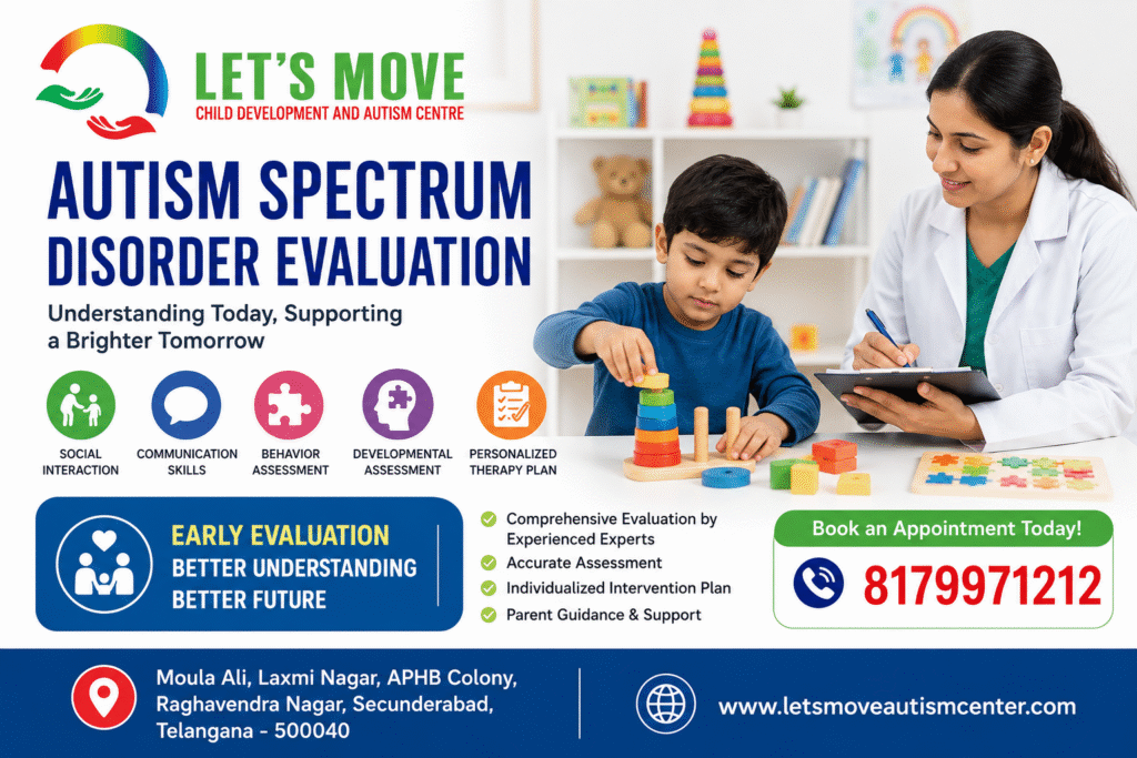 Autism Spectrum Disorder Evaluation for Children at Let's Move Child Development & Autism Centre